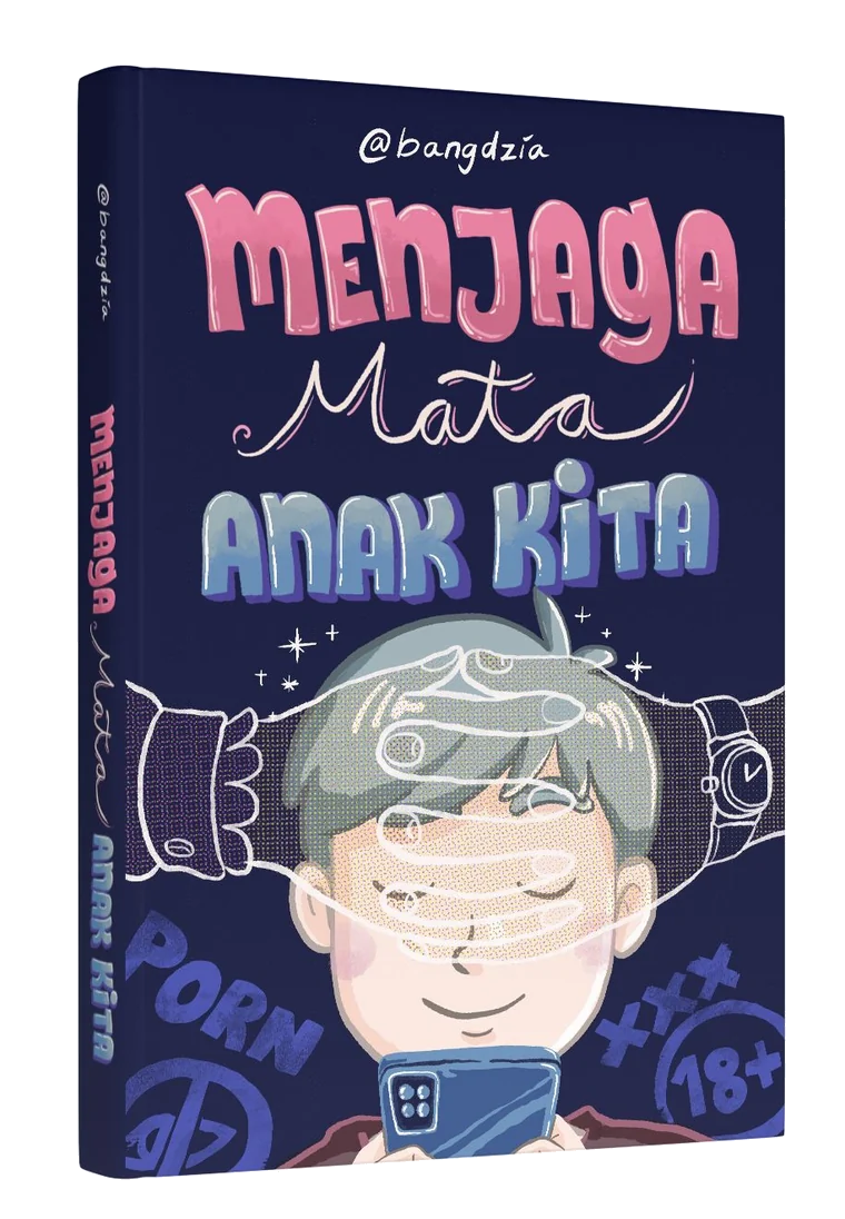 Buku Menjaga Mata Anak Kita karya Bang Dzia Ul Haq
